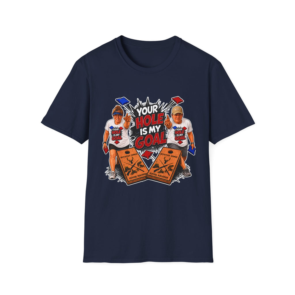 Friends Cornhole Players Graphic T‑Shirt — "Your Hole Is My Goal"