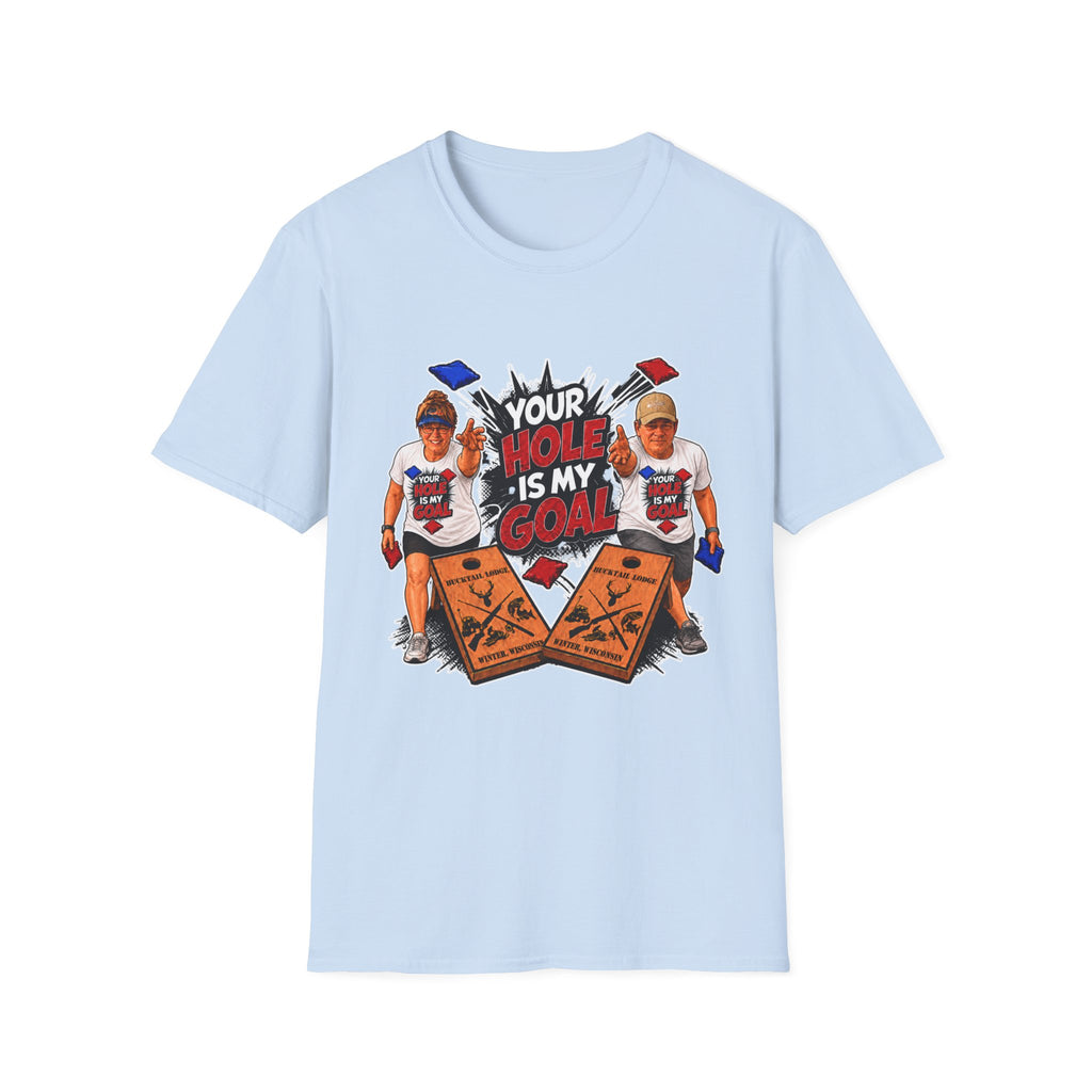 Friends Cornhole Players Graphic T‑Shirt — "Your Hole Is My Goal"
